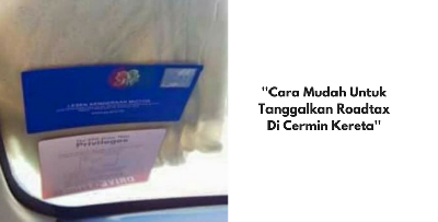 Wanita Ini Kongsi Cara Mudah Cabut Roadtax Yang Melekat 'Direct' Di Cermin Kereta
