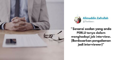 Berpengalaman Jadi Interviewer, Lelaki Ini Kongsi 6 Soalan Calon Perlu Tanya Masa Temuduga