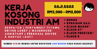 Kerja Kosong Paling 'HOT' Industri Am Boleh Dimohon Sekarang! Semak Lokasi Seluruh Negeri Di Sini!