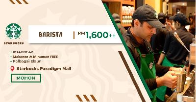 Open Interview Starbucks KL & Selangor! Jadi Kru Barista Dengan Gaji RM1,600++, 4X Insentif & Makan FREE Lagi!