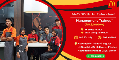 Jom Ke ''Open Interview'' McDonald's KL, Penang & Johor! Management Trainee RM2,000++, Fresh Grad BOLEH MOHON!