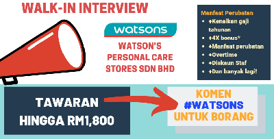 Walk-In Interview Watson's Besar-Besaran! Terbuka Untuk Min SPM & Fresh Grad! Lihat Senarai Di Sini