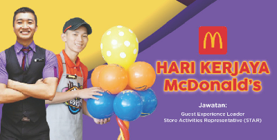 Jadi Guest Experience Leader & STAR Di McD Penang! 'Offer' Menarik Hingga RM1,600, Siap Makan FREE Weh!