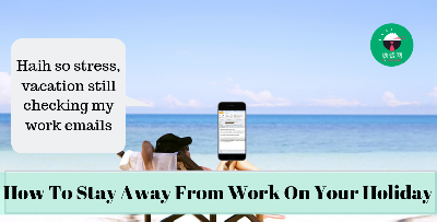 Why And How You Should Unplug On Vacation