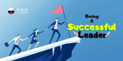 How To Be An Amazing And Successful Leader!
