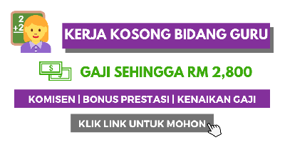 [KL/SELANGOR] Kerja Kosong Guru, Tutor dan Pembantu Guru 2020! Gaji Cecah RM 2,800! Klik Untuk Mohon Sekarang!