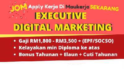 Diperlukan Segera! Jawatan Executive Marketing & Digital Marketing Gaji RM3,500, Pemohon Awal Diutamakan