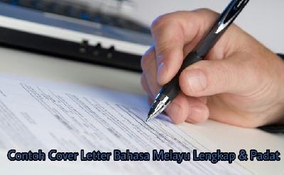 Fresh Grad Boleh Follow Ini, 2 Contoh Cover Letter Bahasa Melayu Untuk Mohon Kerja