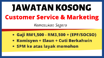Diperlukan Segera! Terdapat 10 Jawatan Kosong Customer Service & Marketing, Klik Untuk Mohon