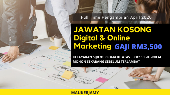 Kekosongan Jawatan Digital Marketing & Online Marketing, Gaji Sehingga RM3,500 - Booking Sekarang!