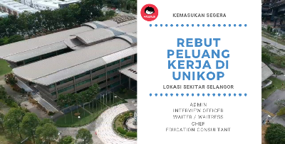 UNIKOP Perlukan Staff Segera! Lima Jawatan Kosong Untuk Dimohon, Gaji Hingga RM2,600 Sekitar Selangor!