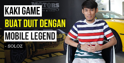 Buat Live Sampai Cecah Puluhan Views, Soloz Kongsi 'Buat Duit' Dari Mobile Legend