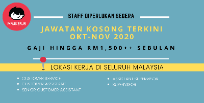 [PENGAMBILAN SEGERA] - Senarai Kerja Kosong Khidmat Pelanggan & Penyelia Terkini 2020