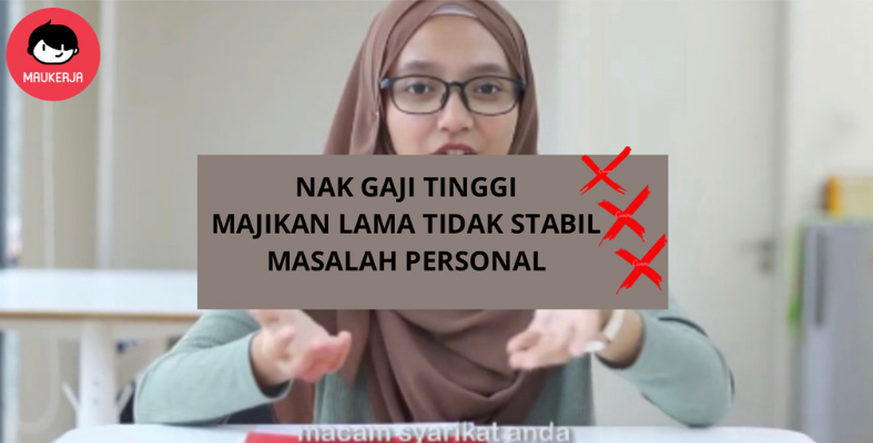 AWAS! Elakkan Jawapan Ini Bila Di Tanya ‘Kenapa Berhenti Kerja Lama?’