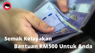 Syarat Kelayakan & Tarikh Bantuan RM500 Kepada B40 & Penerima BPR