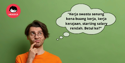 Antara Kerja Kerajaan Atau Kerja Swasta Lagi Bagus? Gadis Ini Kongsi Kelebihan Dan Kekurangan Di Kedua Sektor