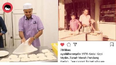 Ramai Terkejut Ayob Khan Mahir Tebar Roti Canai. Rupanya Ada Kisah Sebenar