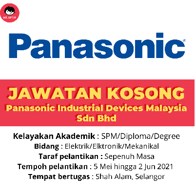 [TERKINI] - Peluang Kerja Di Syarikat Ternama Panasonic Industrial Devices Malaysia Sdn Bhd ! Kini Dibuka Untuk Permohonan!
