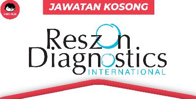[Kerja Kosong] Syarikat Terkenal Reszon Diagnostics Memerlukan Pekerja Dengan Kadar Segera !