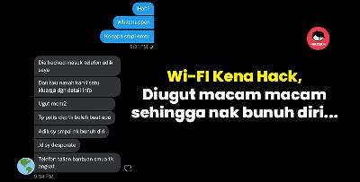 Sampai nak bunuh diri, router WIFI rumah diceroboh masuk!