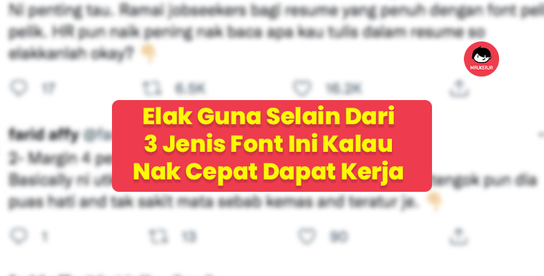 Jangan Guna Selain Dari 3 Jenis Font Ini Kalau Nak Cepat Dapat Kerja