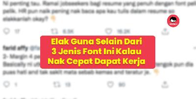 Jangan Guna Selain Dari 3 Jenis Font Ini Kalau Nak Cepat Dapat Kerja