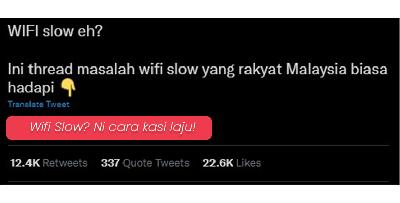 10 Punca Wi-Fi Korang Slow Dan Cara Selesaikan Bagi Laju Semula