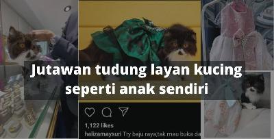 Kucing Jutawan, Siap Pakai Baju Raya "DESIGNER' Buat...