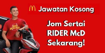 Nak cari duit tepi! Sertai Rider McDonald's Sekarang Juga !