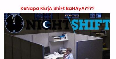 Kerja Shift Malam Beri Kesan Pada Ingatan Dan Fungsi Otak!