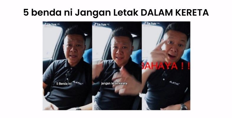 BAHAYA! INI SENARAI 5 BENDA TAK BOLEH LETAK DALAM KERETA