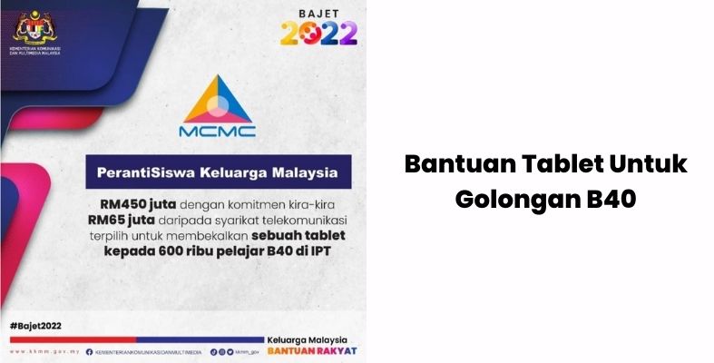 PAKEJ PERANTISISWA 2022: BANTUAN TABLET PERCUMA UNTUK PELAJAR IPT B40