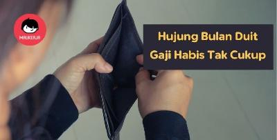 Hujung Bulan Duit Tak Cukup, Gaji Habis? Ikut Tips Ni Nak Gandakan Duit Gaji Korang!