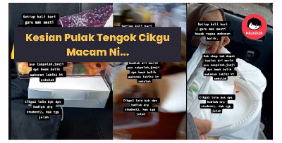 Guru pemulihan tak dapat hadiah, sebak lihat ibu bawa makanan lebihan bukan hadiah pada hari guru