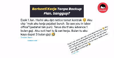 Koleksi Ragam Netizen kongsikan SEBAB-SEBAB Mereka Berhenti Kerja Tanpa Backup Plan