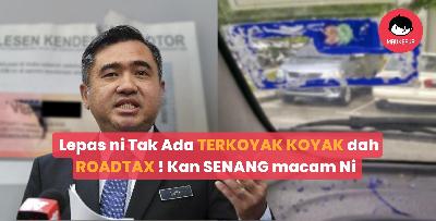 Lepas ni Tak Ada TERKOYAK KOYAK dah ROADTAX ! Kan SENANG macam Ni