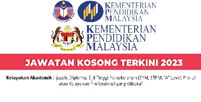 Jawatan Kosong Terkini 2023 PELUANG KERJAYA BERSAMA KEMENTERIAN PENDIDIKAN MALAYSIA dibuka kepada anda yang sedang mencari peluang pekerjaan.