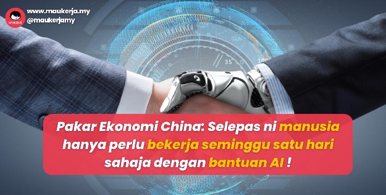 Selepas ni manusia hanya perlu bekerja seminggu satu hari sahaja dengan bantuan AI