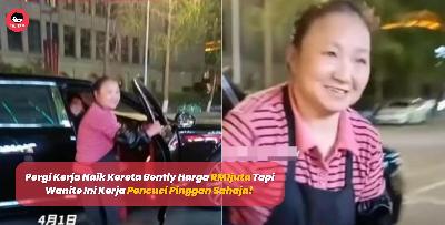 Pergi Kerja Naik Kereta Bently Harga RM1juta Tapi Wanita Ini Kerja Pencuci Pinggan Sahaja! 