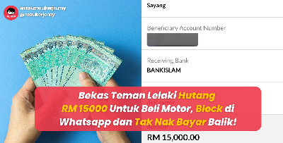 Bekas Teman Lelaki Wanita Ini Hutang RM15000 Untuk Beli Motor, Block di Whatsapp dan Tak Nak Bayar Balik!
