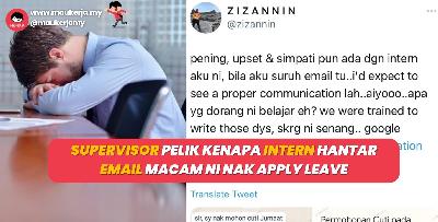 “Upset Dan Simpati Dengan Intern. Apa Yang Dorang Ni Belajar Eh? We Were Trained To Write Those Days” Luahan Oleh Seorang Supervisor