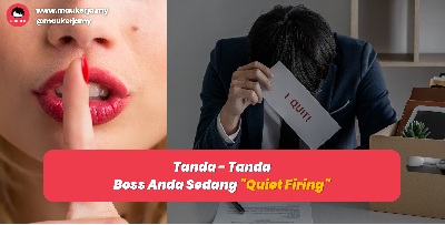 Boss Buat Naya sampai Terpaksa Berhenti, Ini Tanda - Tanda "Quiet Firing"!