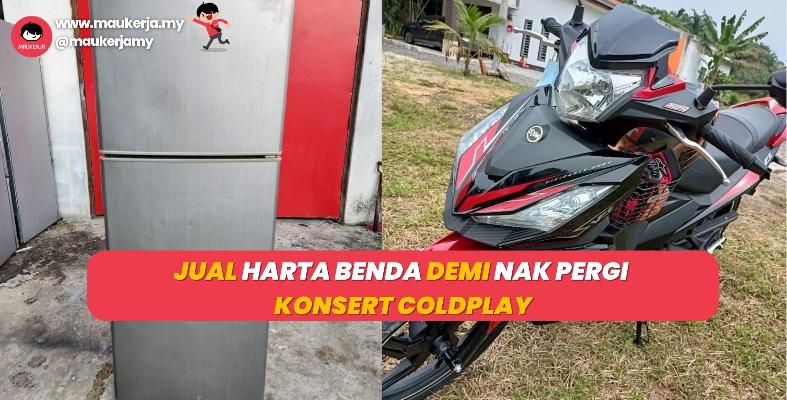 Pemuda Ni Sanggup Jual Harta Benda Demi Coldplay..