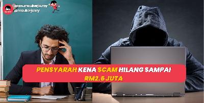 Pensyarah Ni Kena Scam, Hilang Sampai RM2.5 Juta!!