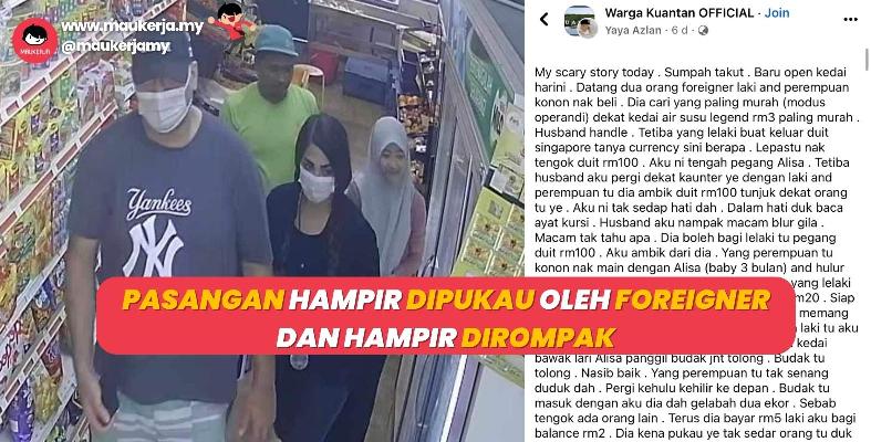 Pasangan ini Hampir Dipukau dan Scam oleh Foreigner