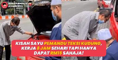 Kisah sayu pemandu teksi kudung, kerja 8 jam sehari tapi hanya dapat RM15 sahaja!