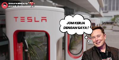 [JAWATAN KOSONG] TESLA BUKA LAGI PELUANG PEKERJAAN DI MALAYSIA! Online dan WALK IN INTERVIEW! JOM Mohon Sekarang!