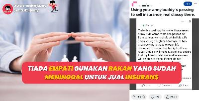 Tiada Empati Gunakan Rakan Yang Sudah Meninggal Untuk Jual Insurans