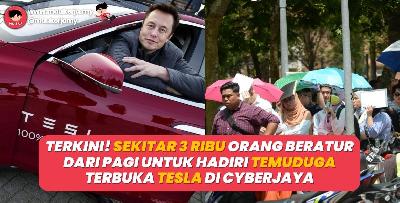 TERKINI! Sekitar 3 Ribu Orang Beratur Dari Pagi Untuk Hadiri Temuduga Terbuka Tesla Di Cyberjaya 