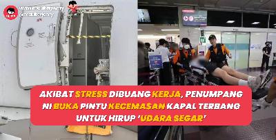 Akibat Stress Dibuang Kerja, Penumpang Ni Buka Pintu Kecemasan Kapal Terbang Untuk Hirup ‘Udara Segar’